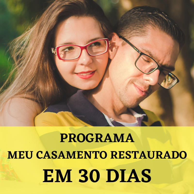 Programa Meu Casamento Restaurado em 30 Dias